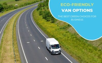Eco-Friendly Van Options: The Best Green Choices for Business